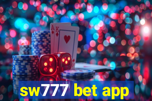 sw777 bet app